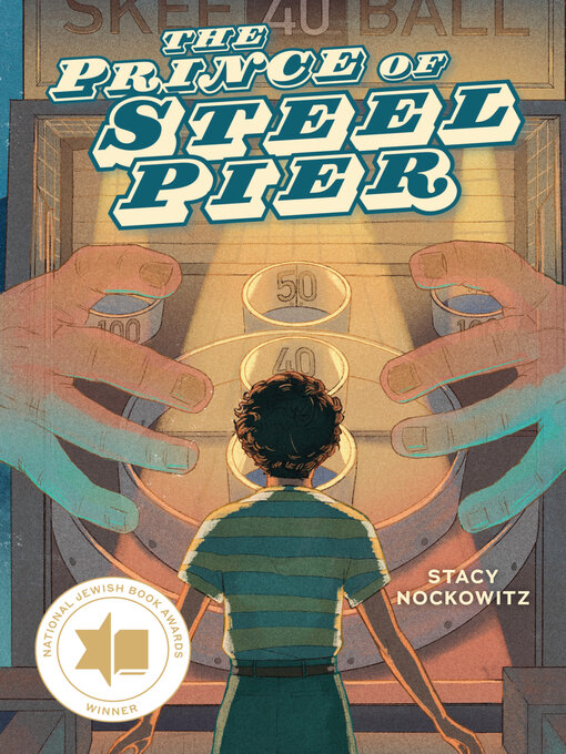 Title details for The Prince of Steel Pier by Stacy Nockowitz - Available